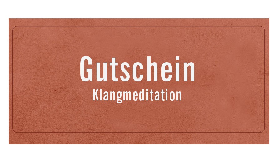 Gutschein Klangmeditation